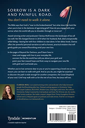 Beyond the Darkness: A Gentle Guide for Living with Grief and Thriving after Loss