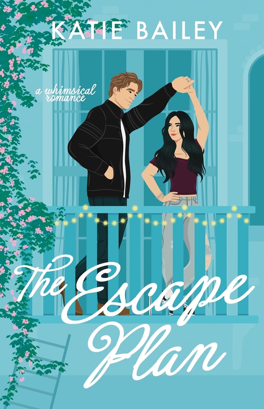 The Escape Plan: a whimsical romance (Only Magic in the Building)