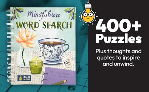 Mindfulness Word Search Book - Spiral-Bound Puzzle Multi-Level Word Search Book for Adults Including More Than 400 Puzzles; Puzzles for Self-Care and a Zen Mind (Brain Busters)