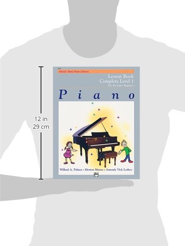 Piano Lesson Book: Complete Level 1, for the Later Beginner