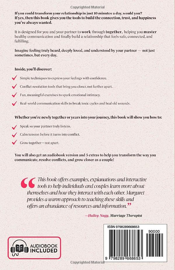 Healthy Communication with Your Partner in Just 10 Minutes a Day: Couples Workbook on How to Build an Emotionally Healthy & Happy Relationship for Life (My Healthy Relationship)