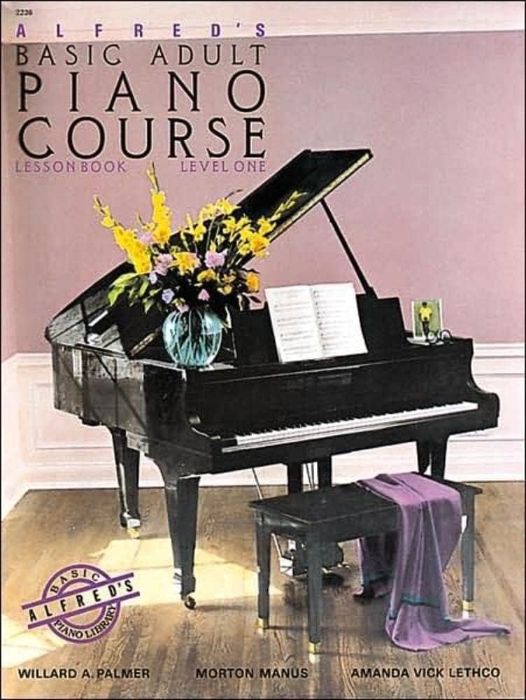 Alfred's Basic Adult Piano Course: Lesson Book, Level One (Alfred's Basic Adult Piano Course, Bk 1)