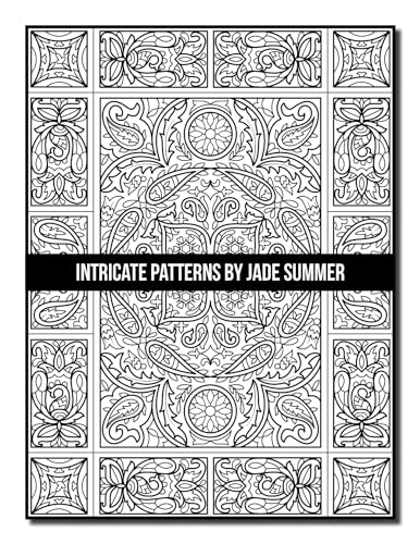 Intricate Patterns: An Adult Coloring Book with 50 Detailed Pattern Designs for Relaxation and Stress Relief (Intricate Coloring Books)