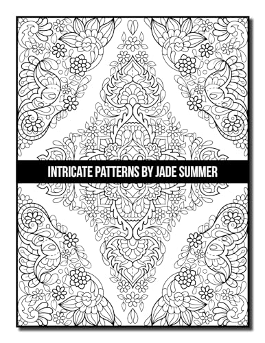 Intricate Patterns: An Adult Coloring Book with 50 Detailed Pattern Designs for Relaxation and Stress Relief (Intricate Coloring Books)