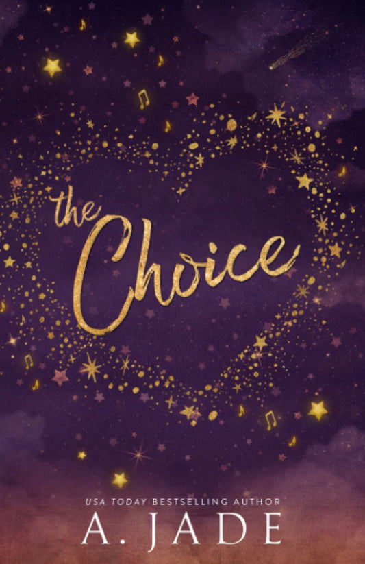 The Choice: Star-Crossed Lovers Duet (Book 1)