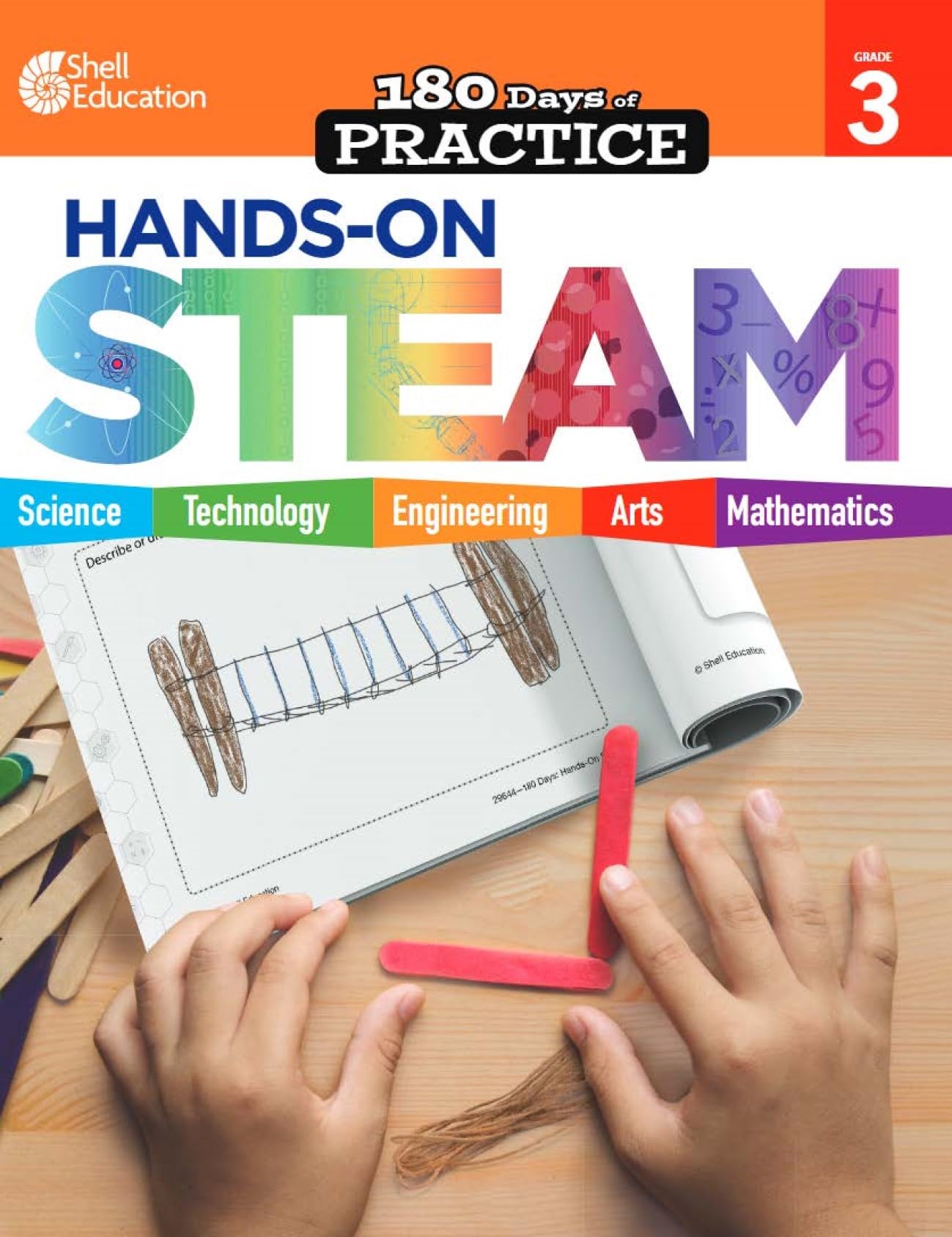 180 Days: STEM/STEAM for 3rd Grade Practice Workbook for Classroom and Home, Cool and Fun Practice Created by Teachers (180 Days of Practice)