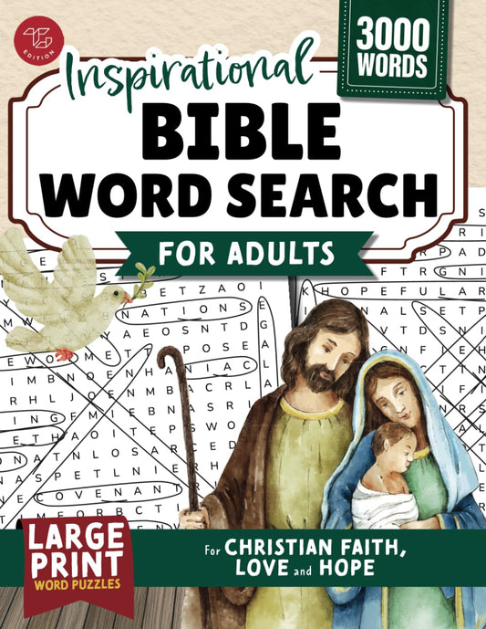 Inspirational Bible Word Search for Adults: Large Print Word Puzzles for Christian Faith, Love and Hope (Word Find Books For Adults)