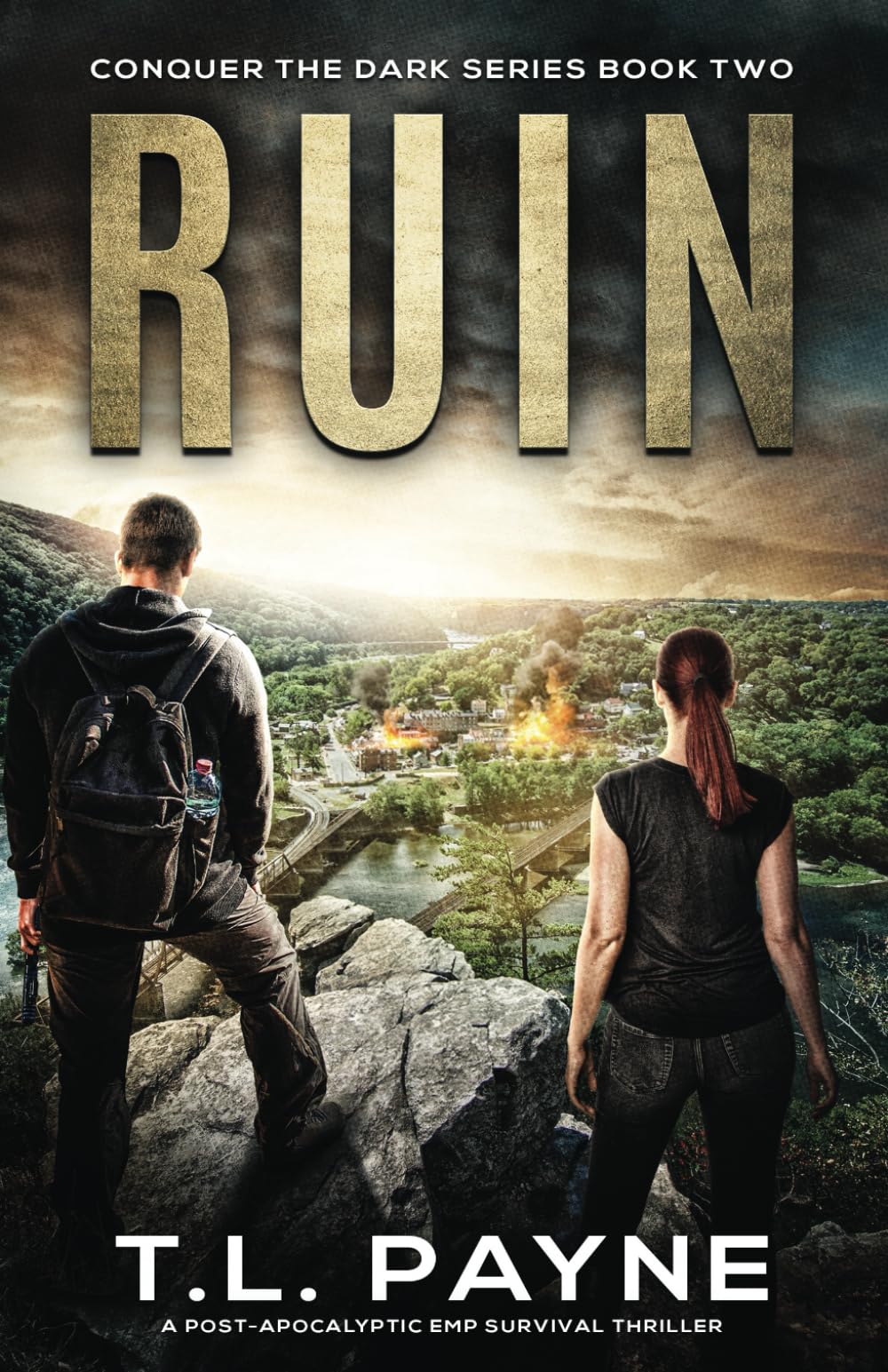 Ruin: A Post-Apocalyptic EMP Survival Thriller (Conquer the Dark Series, Book 2)