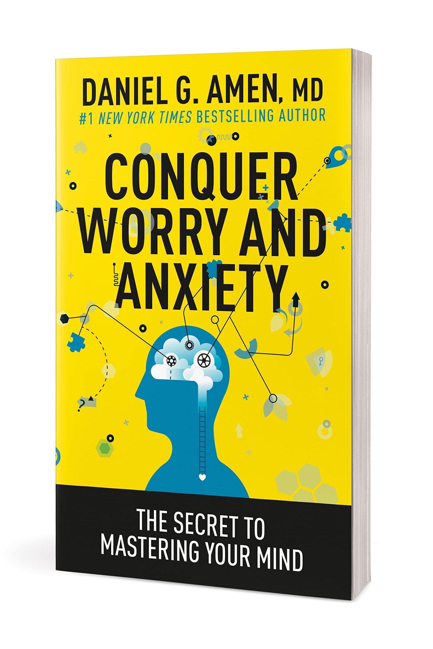Conquer Worry and Anxiety: The Secret to Mastering Your Mind