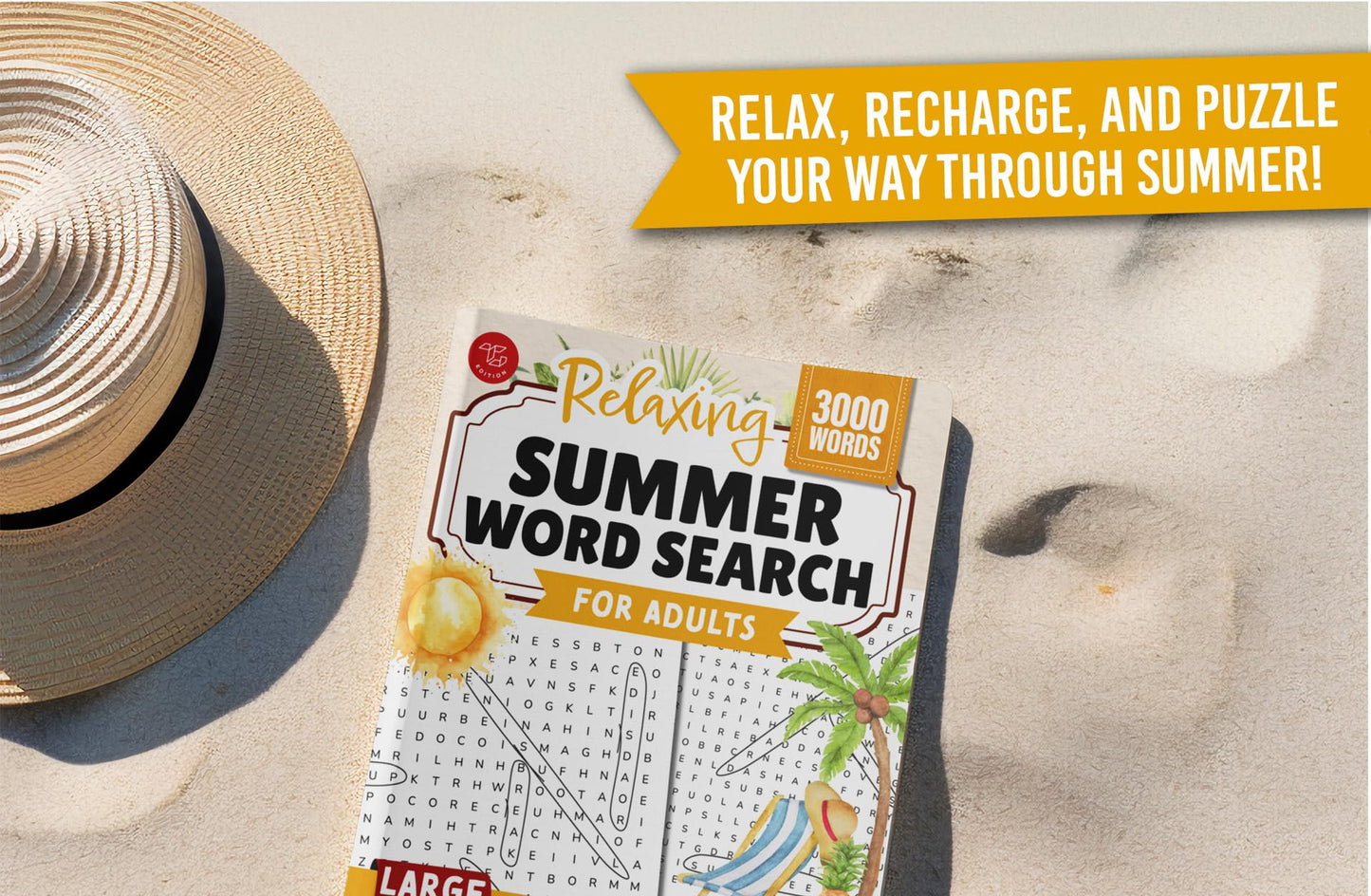 Relaxing Summer Word Search for Adults: Large Print Word Puzzles for Stress Relief and Beachside Relaxation (Word Find Books For Adults)