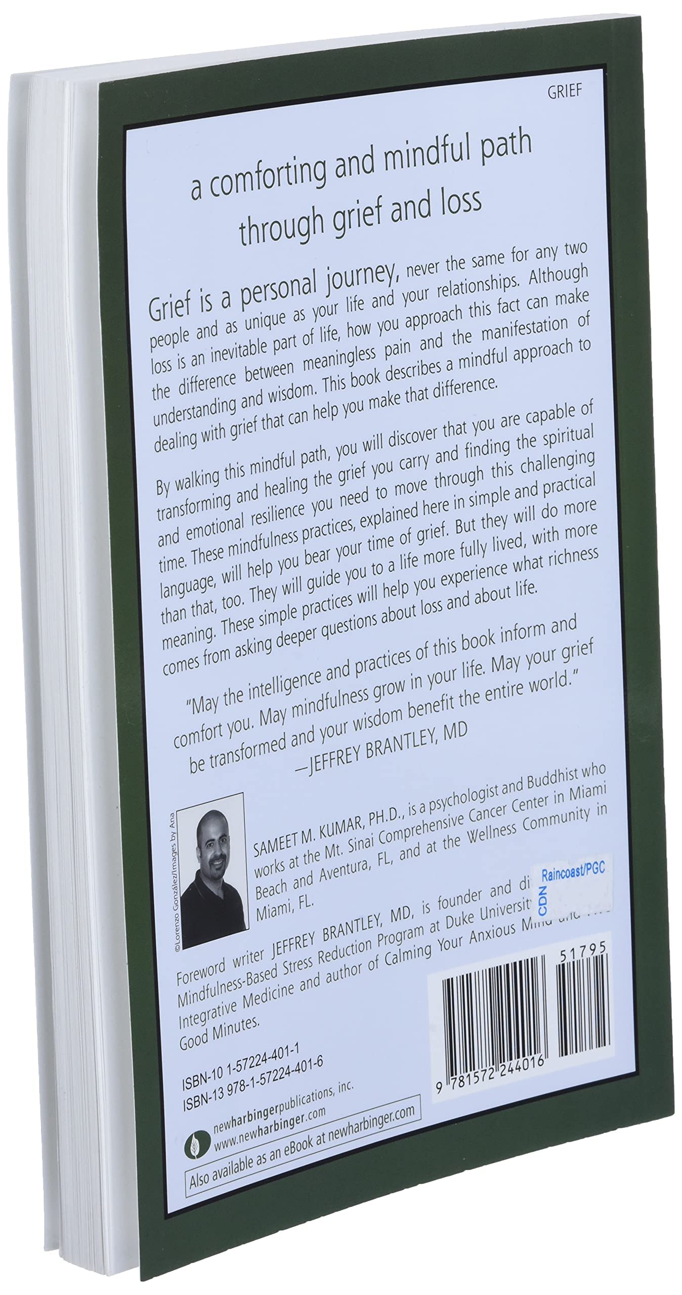 Grieving Mindfully: A Compassionate and Spiritual Guide to Coping with Loss